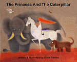 The Princess And The Caterpillar